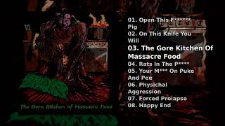 Splattered G******* — The Gore Kitchen Of Massacre Food
