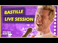 Bastille - Live Session Absolute Radio: Pompeii, Survivin', What You Gonna Do??? & More