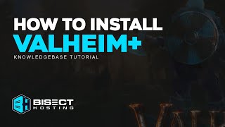 How to install the Valheim Plus mod on your Valheim dedicated server