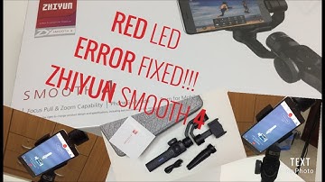 빨간색 LED 표시등 - Zhiyun Smooth 4 오류