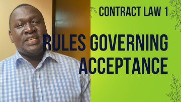 Contract law 1. Rules governing acceptance.
