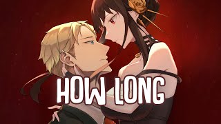 「Nightcore」→ How Long (Lyrics) by Shahiem