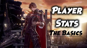 Player Stats Beginners Guide CODE VEIN