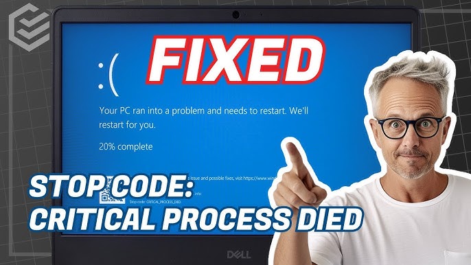 5 Ways To [solved] Fix Critical Process Died Blue 2024