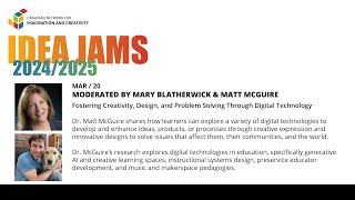 Idea Jam March 2025: Fostering Creativity, Design, and Problem Solving Through Digital Technology