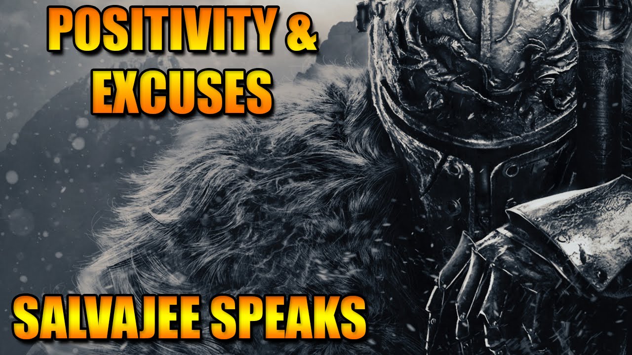 POSITIVITY AND EXCUSES! (Salvajee Speaks)