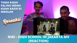 NIKI - HIGH SCHOOL IN JAKARTA MV (REACTION)