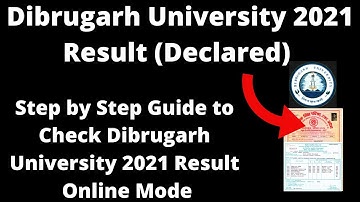 Dibrugarh University 2021 Result (Declared) - How to Check Dibrugarh University 2021 Result Online