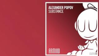 Alexander Popov - Substance (Extended Mix)