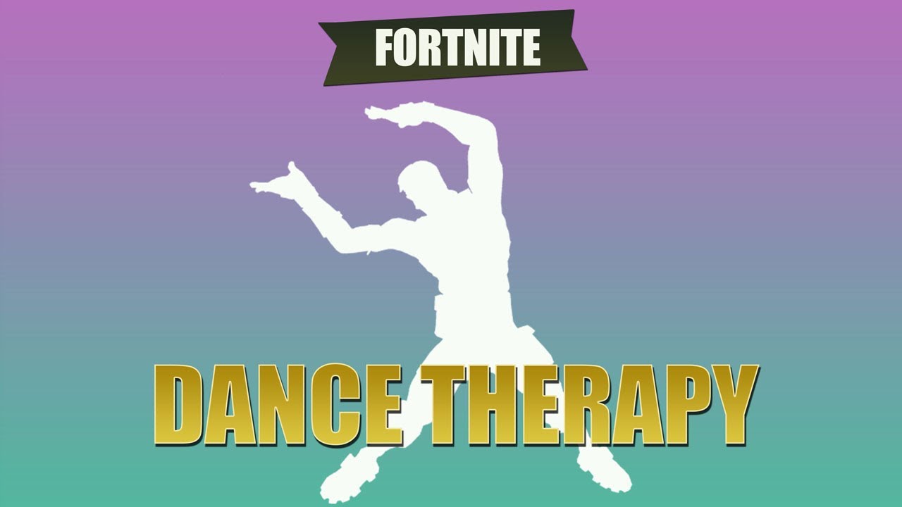 FORTNITE Dance Therapy By Epic Games Epic Games YouTube