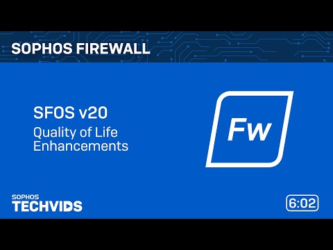 Sophos Firewall v20: