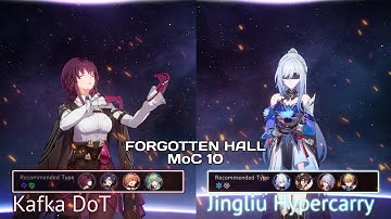 Forgotten Hall MoC 10 | Kafka DoT/Jingliu Hypercarry | Honkai Star Rail