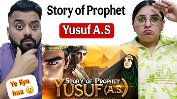 Indian Reaction on Story of PROPHET YUSUF A.S 🔥 by Ramsha Sultan | Dil Se React 