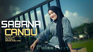 Melisa Putri - Sabana Candu   ||   Official Music Video (Lagu Minang)