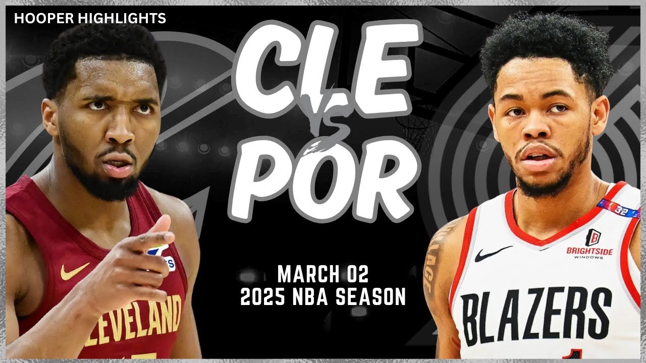 Cleveland Cavaliers vs Portland Trail Blazers Full Game Highlights | Mar 2 | 2025 NBA Season