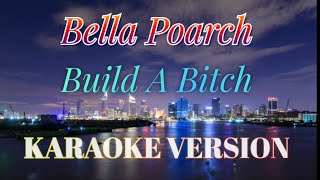 Bella Poarch - Build A Bitch (Karaoke/Instrumental)