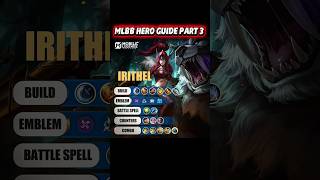 Irithel BEST Build &amp; Guide 🐯 | Combo, Emblem &amp; Counter Heroes | MLBB Shorts