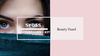 ◤ SYOSS Augenbrauen-Kit - Augenbrauen färben einfach gemacht 🙆🏽‍♀️