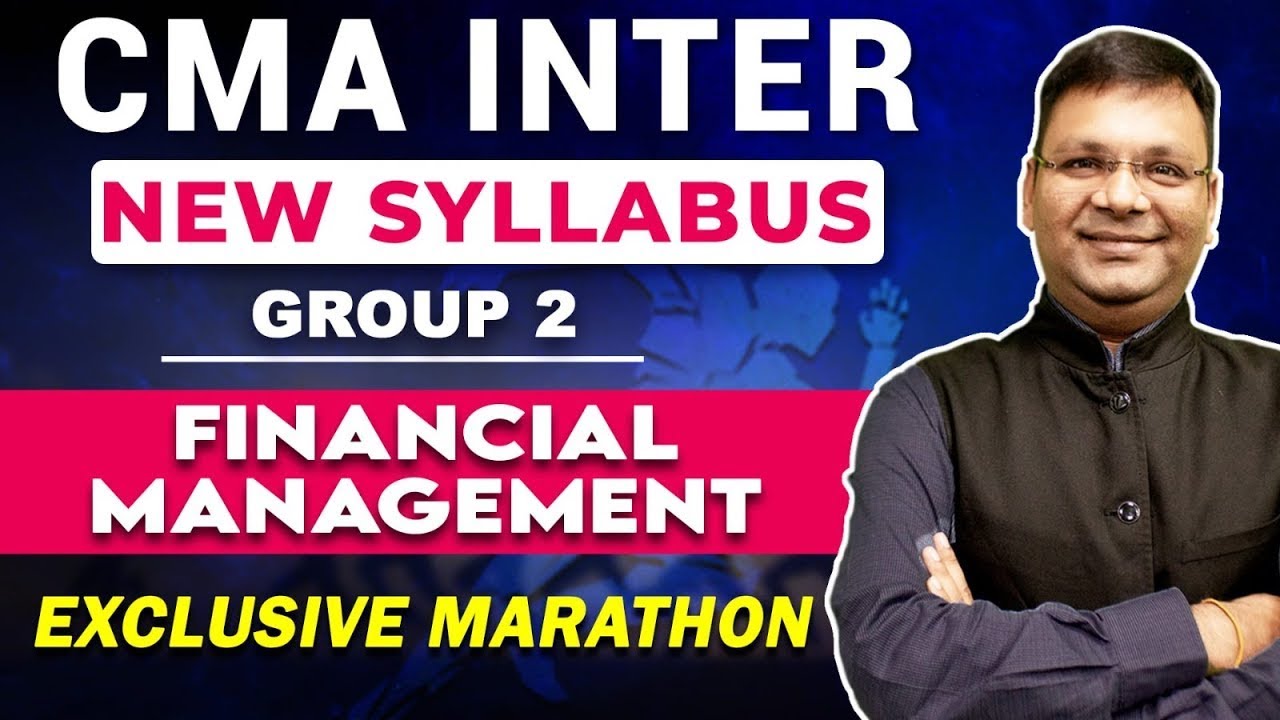 CMA Inter Financial Management | Theory Revision Marathon | New ...
