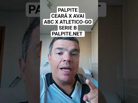 PALPITE CEARÁ X AVAI e ABC X ATLETICO-GO SERIE B PALPITE.NET #palpites #serieb
