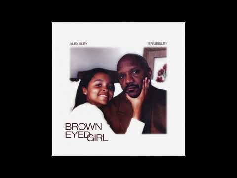 Alex Isley x Ernie Isley - "Brown Eyed Girl" [HD/WAV Audio]