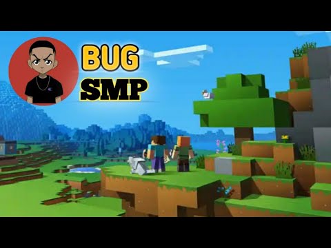 WELCOME TO BUG SMP...... #1 - YouTube