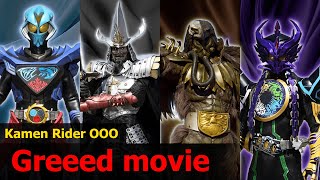 Các Greeed Thời Đại Khác Nhau?! — Toàn Bộ Hành Trình của GREEED Phần Movie ( Kamen Rider OOO)