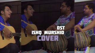 Ishq Murshid Ost - Cover