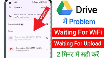 Google Drive Upload Problem ||How To Fix Waiting For Upload ||Waiting For Wifi ||Waiting For Network