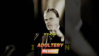 Adultery - Billy Graham