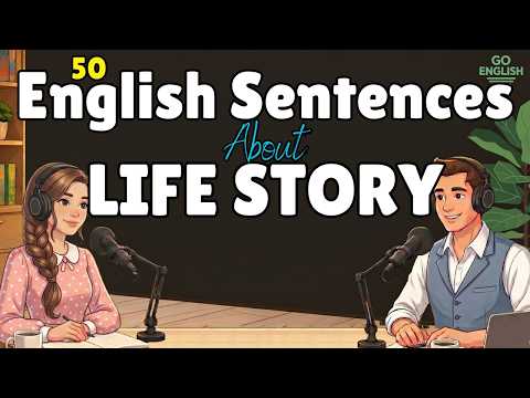 50 English Sentences That Make Talking About Your Life Easy | Speak English Fluently