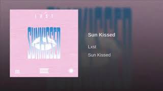 Lxst - Sun Kissed