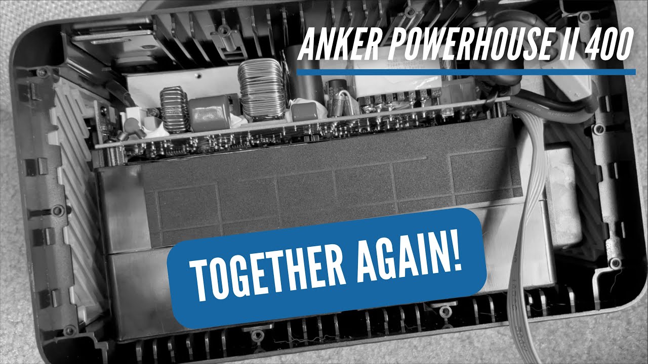 Anker PowerHouse II 400 Reassembly - YouTube