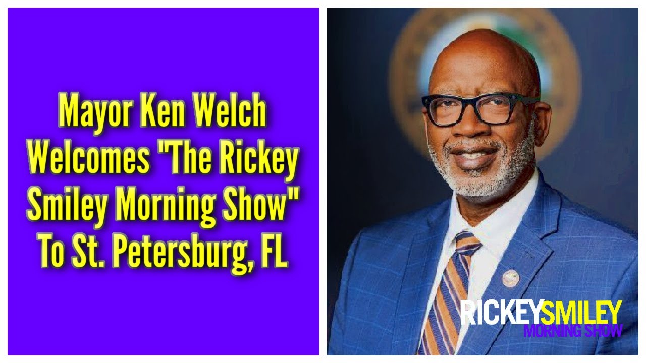 Mayor Ken Welch Welcomes “The Rickey Smiley Morning Show” To St. Petersburg, FL