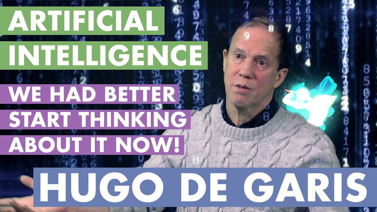 Artificial Intelligence - We Had Better Start Thinking About it Now! - Hugo de Garis - YouTube