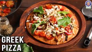 Greek Pizza Recipe Homemade Veg Pizza Recipe Easy Pizza Recipe At Home Chef Ruchi