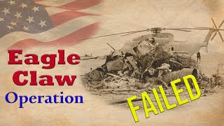 Operation Eagle Claw 1980 Fully Explained | Hostage Crisis In Iran 1979 |