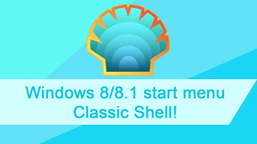 Windows 8 Start Menu: Classic Shell (1080p)