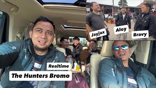 The Hunters Ke Bromo Bareng Aloy \u0026 Bravy #Realtime