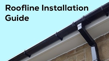 Roofline Installation Guide