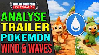 ANALYSE TRAILER - POKEMON WIND AND WAVES