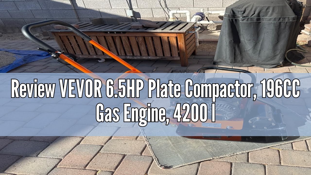 Review VEVOR 6.5HP Plate Compactor, 196CC Gas Engine, 4200 lbs Vibratory Compaction Tamper, 22.1x15.