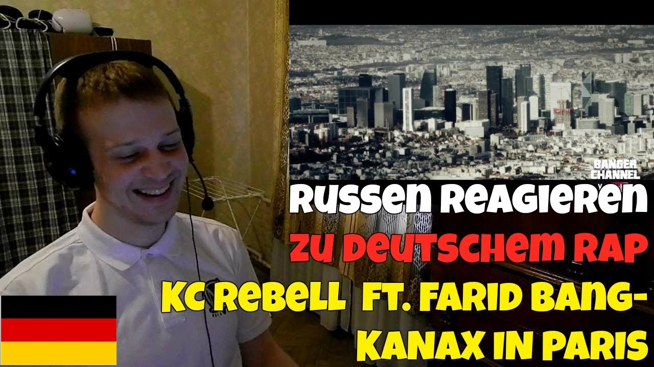 RUSSIANS REACT TO GERMAN RAP | KC Rebell feat. Farid Bang - KANAX IN PARIS | REACTION TO GERMAN RAP