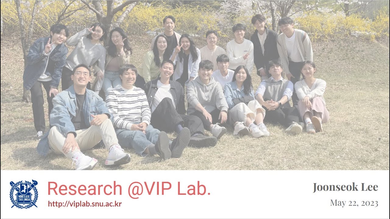 [2023] Research at Visual Information Processing (VIP) Lab. in SNU GSDS ...