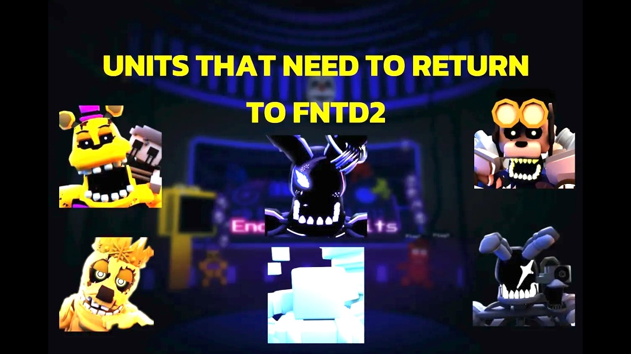 UNITS THAT NEED TO RETURN TO FNTD 2 - YouTube
