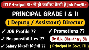 Job Profile Of Mppsc Principal Grade I & II,Deputy/Assistant Director | Job Profile of iti principal