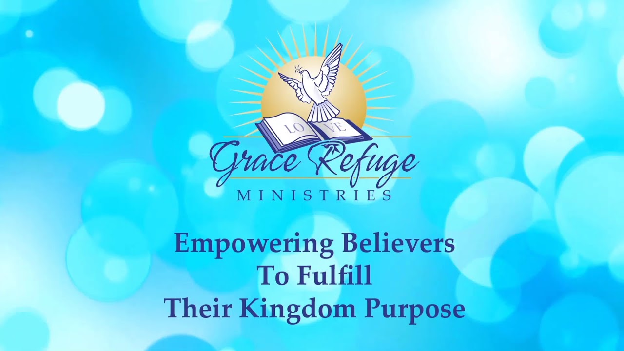 Grace Refuge Ministries Live Stream: Sunday 8/29/21 -