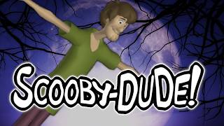 Scooby Dude