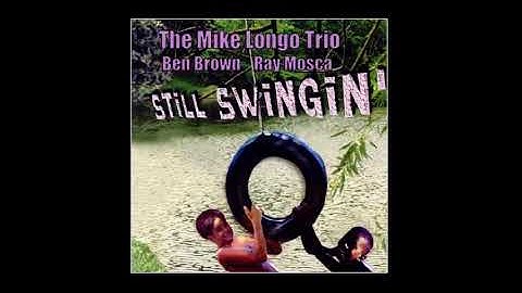 Without A Song - Mike Longo Trio