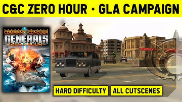 C&C GENERALS ZERO HOUR - GLA CAMPAIGN - HARD DIFFICULTY - 1080p
